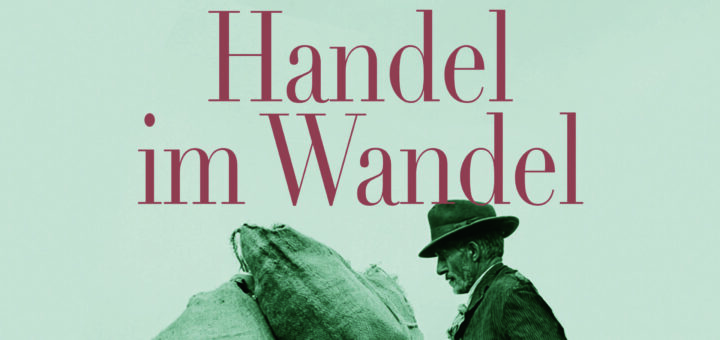 Ausstellungsplakat Handel im Wandel